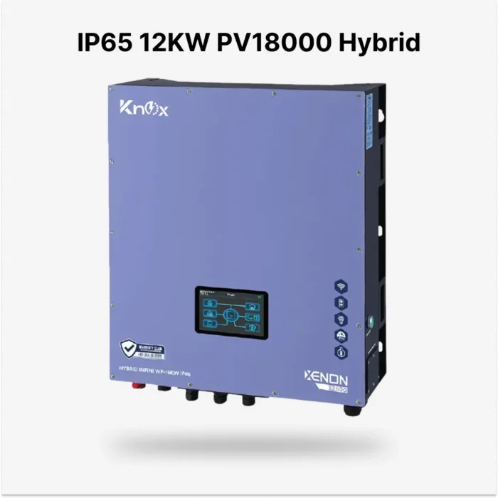 Knox Xenon IP65 12KW PV18000 Hybrid Solar Inverter